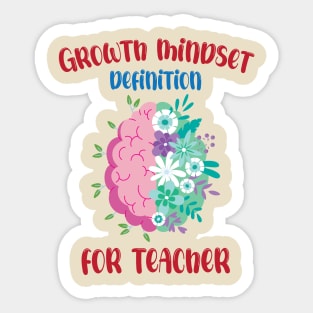 Growth Mindset Definition For Teacher Sticker